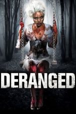 Nonton film Deranged (2012)