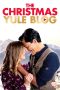 Nonton film The Christmas Yule Blog (2020)