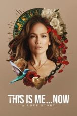 Nonton film This Is Me…Now (2024)