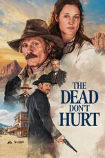 Nonton film The Dead Don’t Hurt (2024)